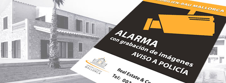 Alarmsysteme Mallorca, Videoüberwachung Mallorca, Sichert Immobilie Mallorca, deutscher Bauunternehmer Südosten Mallorca, Kauf und Verkauf Grundstücke Mallorca, alarm systems Majorca, video surveillance Majorca, real estate safety Mallorca, german constructor south east Mallorca, purchase and sale properties Mallorca